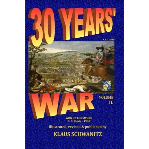 30 Years' War: Won by the sword