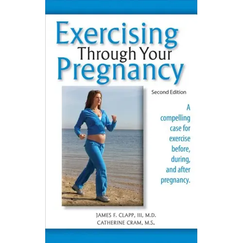 Exercising Through Your Pregnancy