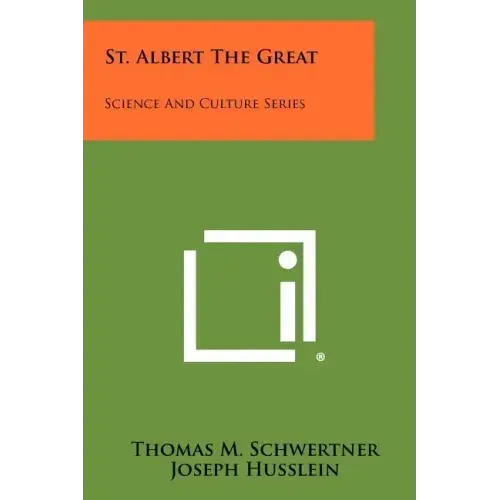 St. Albert The Great: Science And Culture Series
