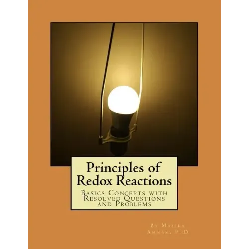 Principles of Redox Reactions: Basics Concepts with Resolved Questions and Problems
