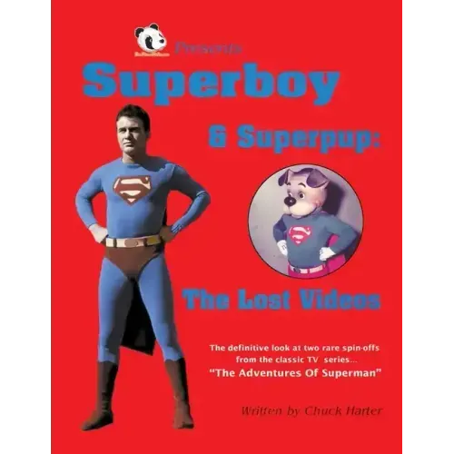 Superboy & Superpup: The Lost Videos