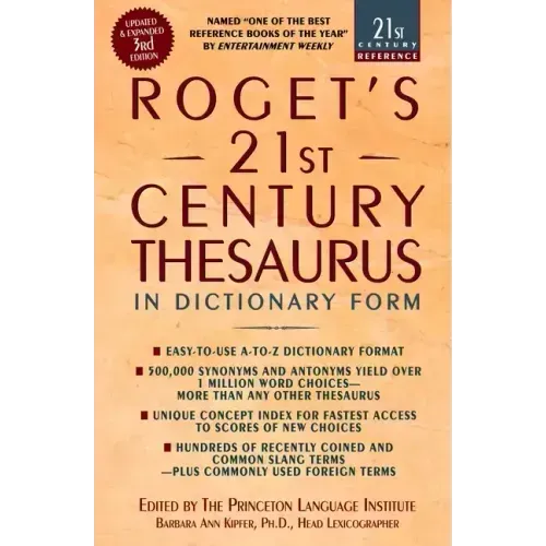 Roget's 21st Century Thesaurus: In Dictionary Form