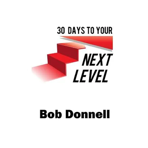 30 Days To Your Next Level