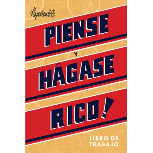 Piense Y Hágase Rico - Libro de Trabajo (Think and Grow Rich Action Guide)