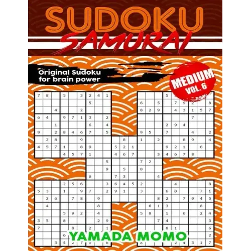 Sudoku Samurai Medium: Original Sudoku For Brain Power Vol. 6: Include 500 Puzzles Sudoku Samurai Medium Level