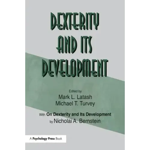 Dexterity and Its Development