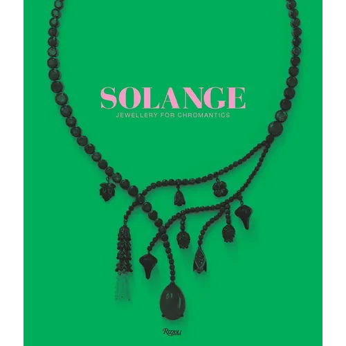 Solange: Jewellery for Chromantics