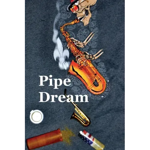 Pipe Dream: A very thin slice of life about advertising and death
