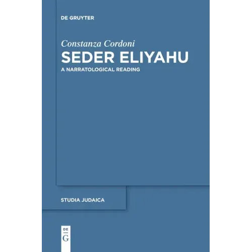 Seder Eliyahu: A Narratological Reading