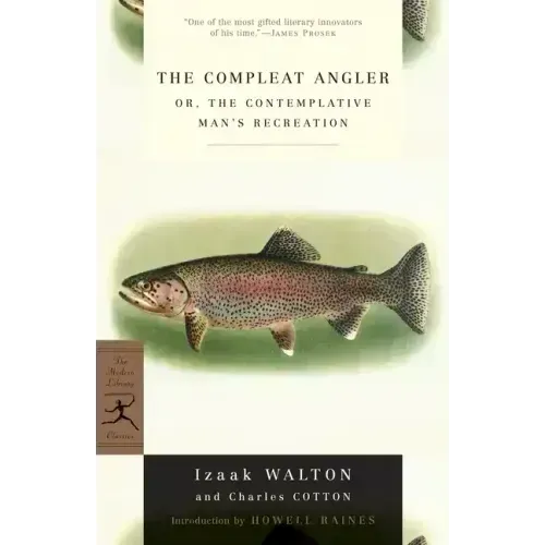 The Compleat Angler: Or, the Contemplative Man's Recreation