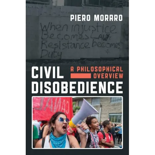 Civil Disobedience: A Philosophical Overview
