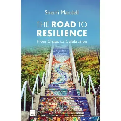 The Road to Resilience: From Chaos to Celebration