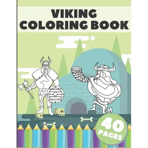 Viking Coloring Book: A Coloring Book With Stress Relieving Viking Designs For Adults and Kids Relaxation