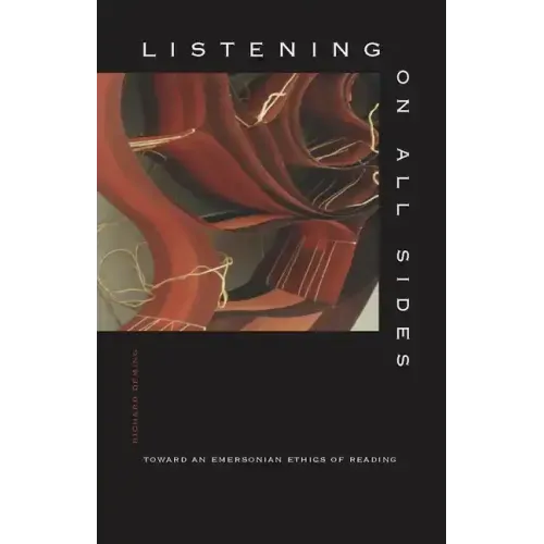 Listening on All Sides: Toward an Emersonian Ethics of Reading