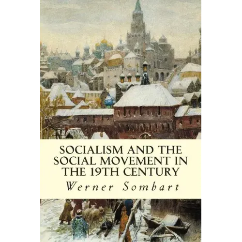 Socialism and the Social Movement in the 19th Century