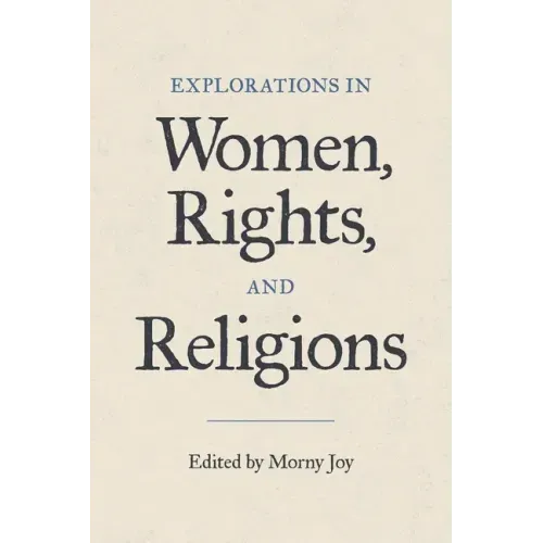 Explorations in Women, Rights, and Religions