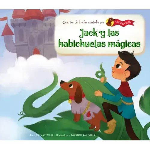 Jack Y Las Habichuelas Mágicas (Jack and the Beanstalk)