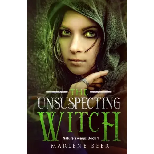 The unsuspecting witch: Fantasy adventure for kids and adults