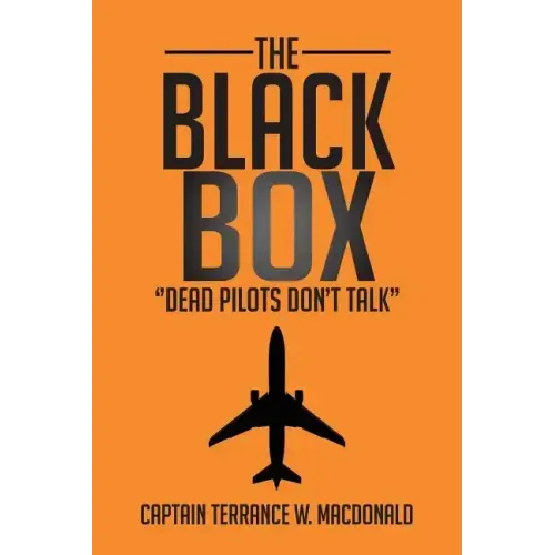 The Black Box: ''Dead Pilots Don't Talk''