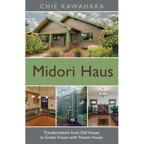 Midori Haus: Transformation from Old House to Green Future with Passive House