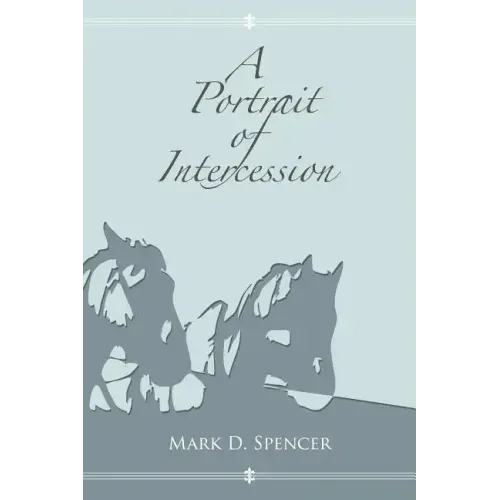 A Portrait of Intercession