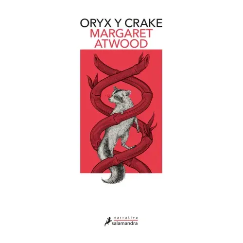 Oryx Y Crake (Spanish Edition)
