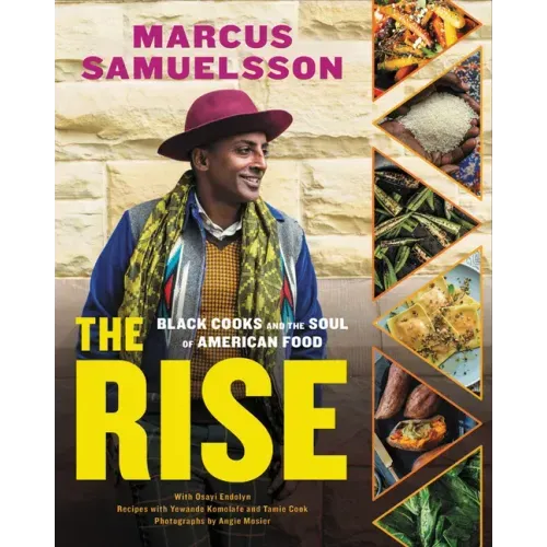 The Rise: Black Cooks and the Soul of American Food: A Cookbook