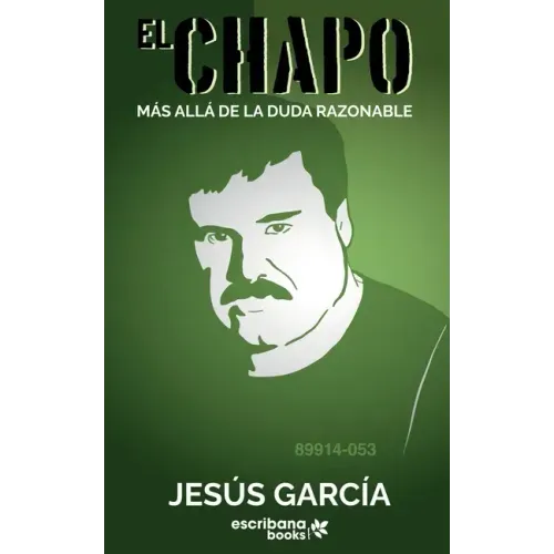 El Chapo: Más allá de la duda razonable