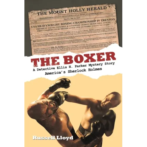 The Boxer: A Detective Ellis H. Parker Mystery Story