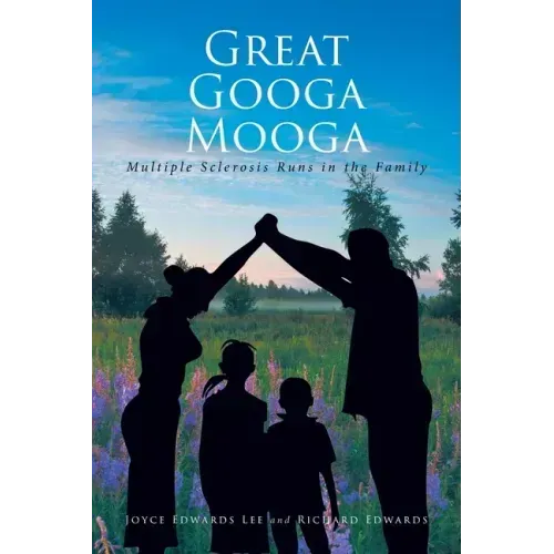 Great Googa Mooga: Multiple Sclerosis Runs in the Family
