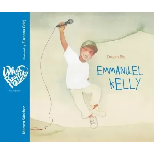 Emmanuel Kelly: Dream Big!