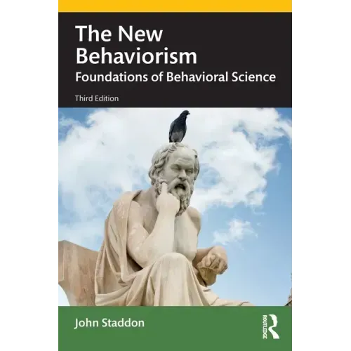 The New Behaviorism: Foundations of Behavioral Science