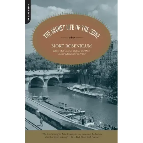 The Secret Life of the Seine