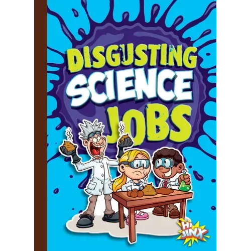 Disgusting Science Jobs