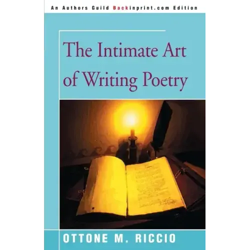 The Intimate Art of Writing Poetry