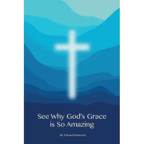 See Why God's Grace is So Amazing