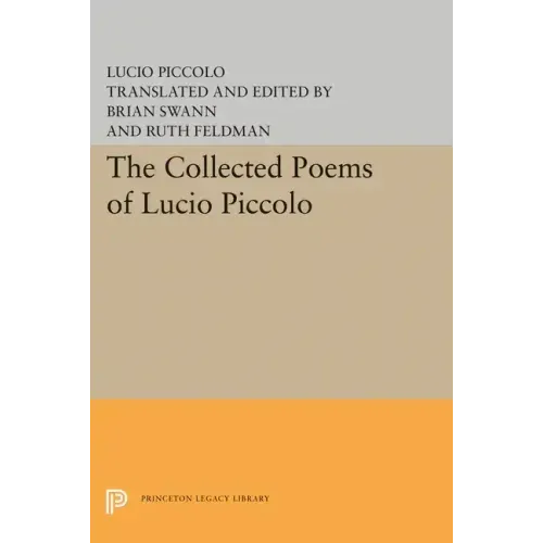 The Collected Poems of Lucio Piccolo