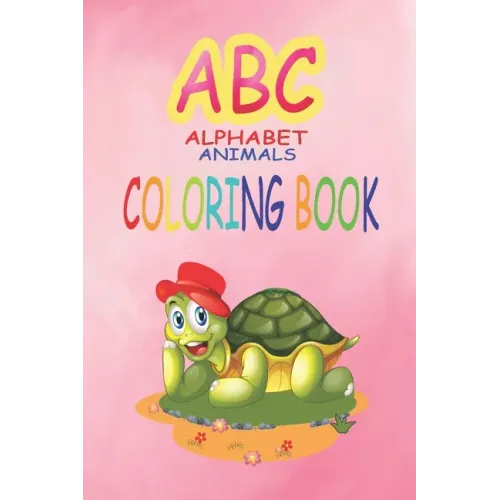 ABC Alphabet Animal color book: ABC coloring book with letters and learn to write and trace alphabets with animals for kids: amazing preschool colorin