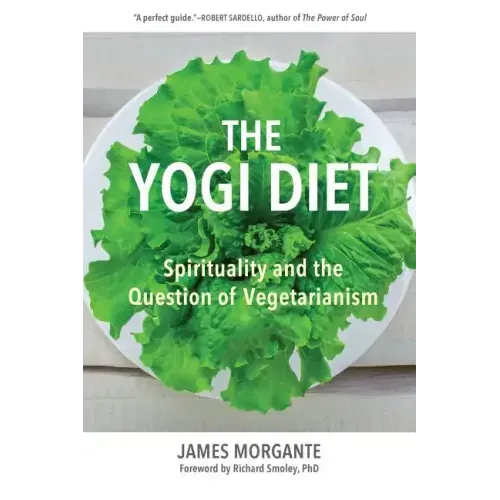 The Yogi Diet: Spirituality and the Question of Vegetarianism