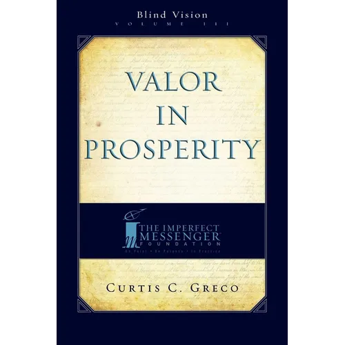 Valor in Prosperity (2nd Edition)