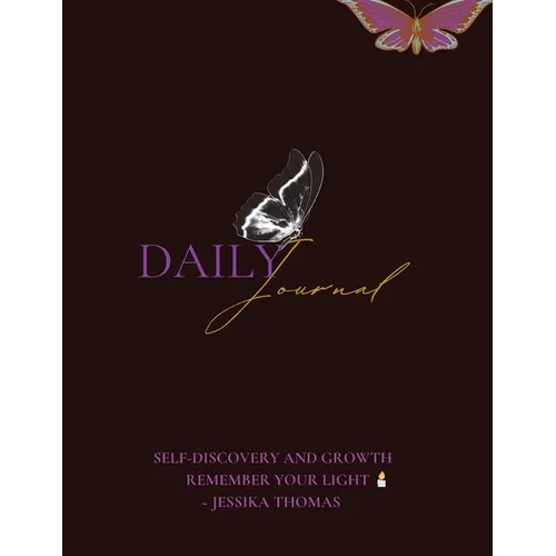My Daily Journal Self Discovery and Growth: Remember Your Light