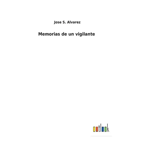 Memorias de un vigilante