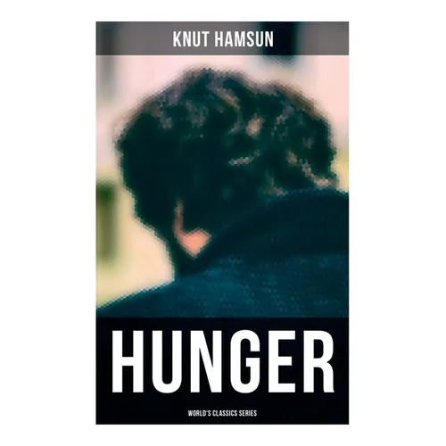 Hunger (World's Classics Series)