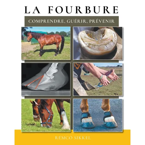 La fourbure: comprendre, guérir, prévenir
