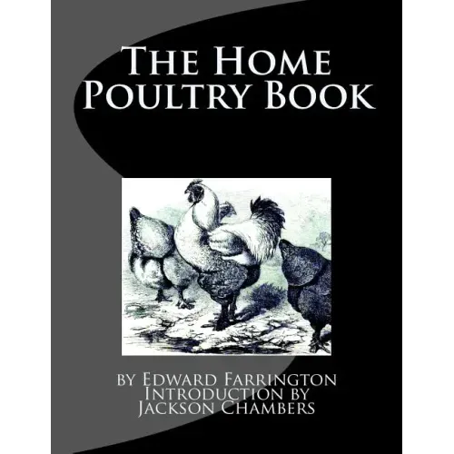 The Home Poultry Book