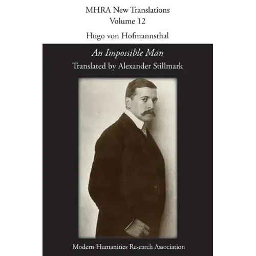 Hugo von Hofmannsthal, 'An Impossible Man'