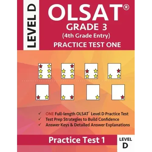 OLSAT Grade 3 (4th Grade Entry) Level D: Practice Test One Gifted and Talented Prep Grade 3 for Otis Lennon School Ability Test