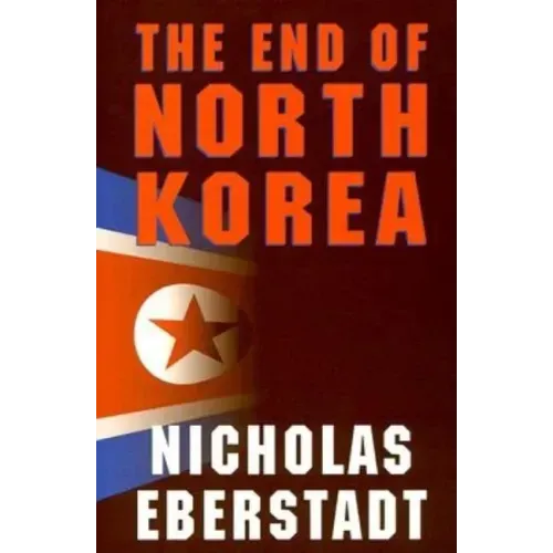 The End of North Korea