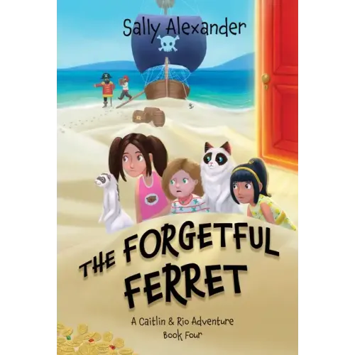 The Forgetful Ferret: A Caitlin & Rio Adventure