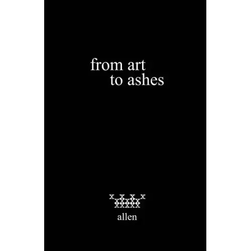 from art to ashes